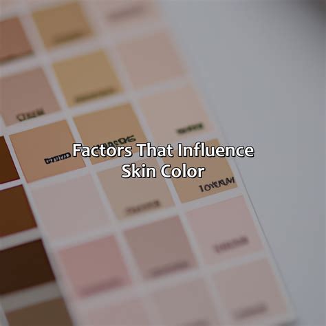 Understanding the Factors Influencing Skin Pigment Variation