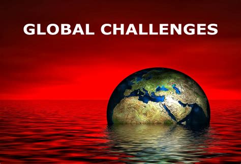 Understanding the Global Challenges: Recognizing and Addressing the Key Issues