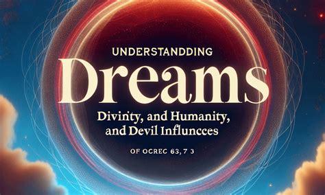 Understanding the Influence of Dreams