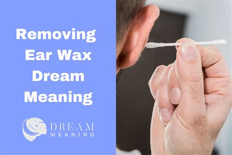 Understanding the Significance of Dreaming about Wax in the Mouth