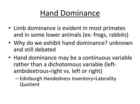 Understanding the Significance of the Dominant Limb