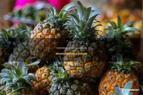 Unexpected Insights: Decoding the Mysterious Symbolism of a Prematurely Harvested Pineapple