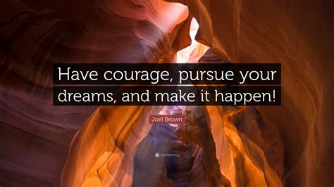 Unleashing the Potential Within: Embracing the Courage to Pursue Our Dreams