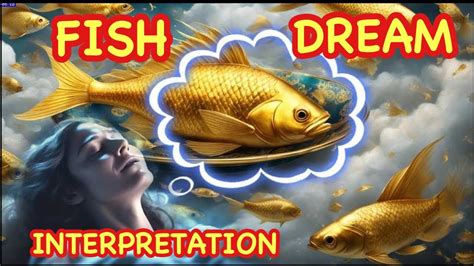 Unlocking Creativity and Inspiration through Fish Dream Interpretation