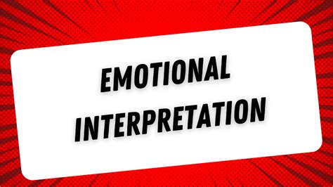 Unlocking Emotional Interpretations