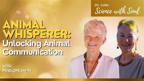 Unlocking Your Inner Animal Whisperer: Cultivating a Profound Connection