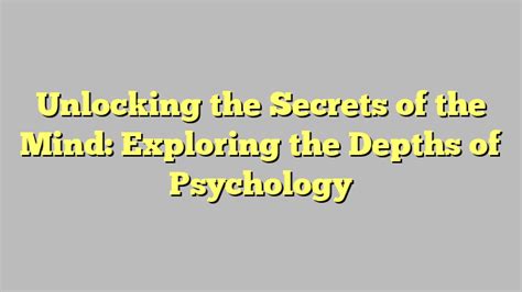 Unlocking the Depths of the Mind: Analyzing the Psychological Elements of Intimate Fantasies