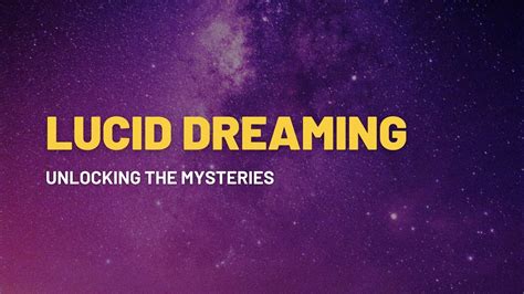 Unlocking the Enigma of Lucid Dreaming: An Expedition into an Alternate Realm