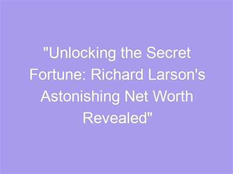 Unlocking the Secrets to Destiny Williams' Astonishing Fortune