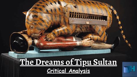 Unraveling the Enigma: Deciphering the Symbolism in the Visions of Tipu Sultan