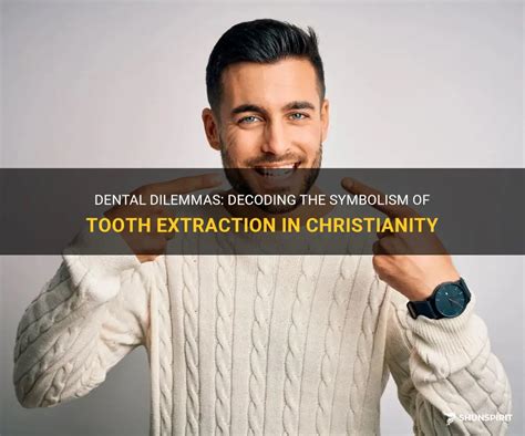 Unraveling the Symbolic Significance of Dental Extraction Fantasies