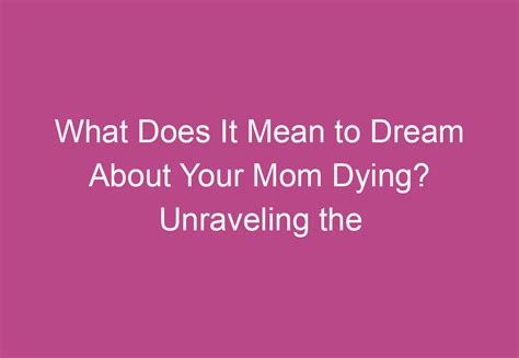 Unraveling the Symbolism: Exploring the Enraged Mother-in-Law in Dreams