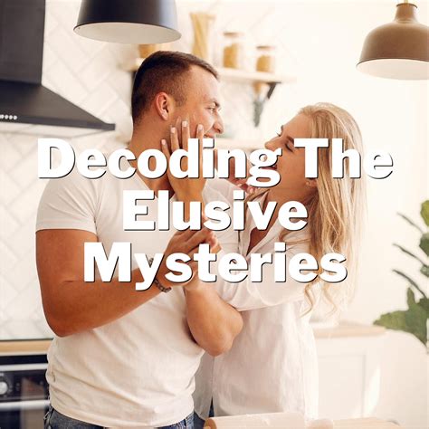 Unraveling the Veiled Desires: Decoding the Significance of Fantasizing about Another Man's Spouse