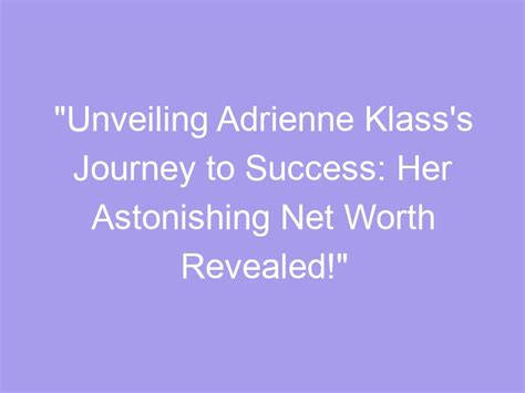 Unveiling Adrienne Kiss's Career Journey and Achievements