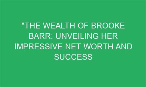 Unveiling Amanda Barr's Impressive Wealth