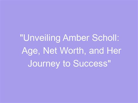Unveiling Amber Sonata's Journey to Success