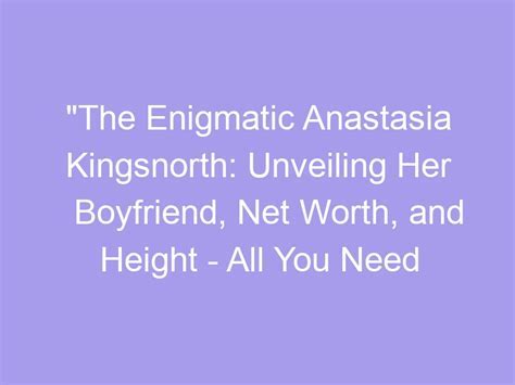 Unveiling Anastasia Stevens' Height, Figure, and Fashion Style