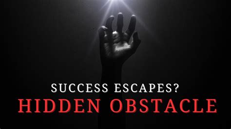 Unveiling Hidden Challenges and Obstacles