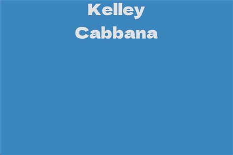 Unveiling Kelley Cabbana's Statuesque Frame