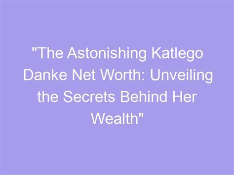 Unveiling Kitty Kum's Astonishing Wealth