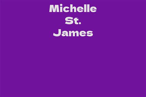 Unveiling Michelle St James: A Multifaceted Talent