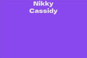 Unveiling Nikky Cassidy's Financial Worth