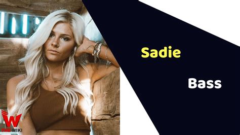 Unveiling Sadie Bass's Personal Life and Success Story