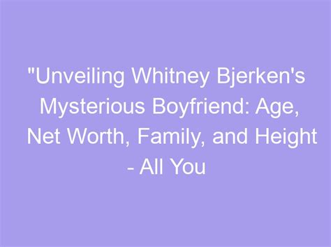 Unveiling Whitney Fears: Age, Achievements, and Milestones