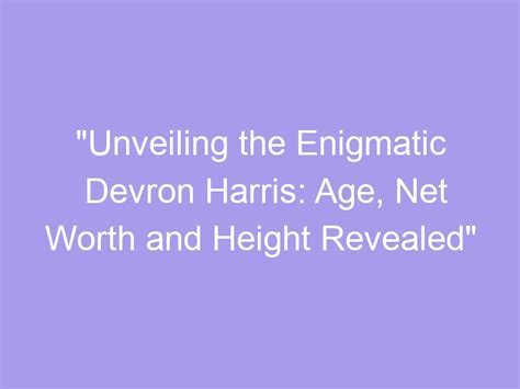 Unveiling the Age and Height of the Enigmatic Astrid