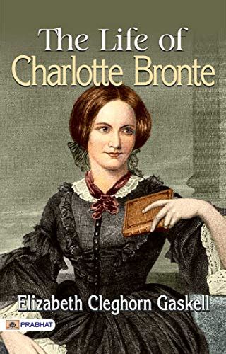 Unveiling the Brilliance of Charlotte Bronte: Exploring Her Literary Legacy