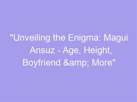 Unveiling the Enigma: Exploring the Enchanting Age and Height of a Bollywood Star