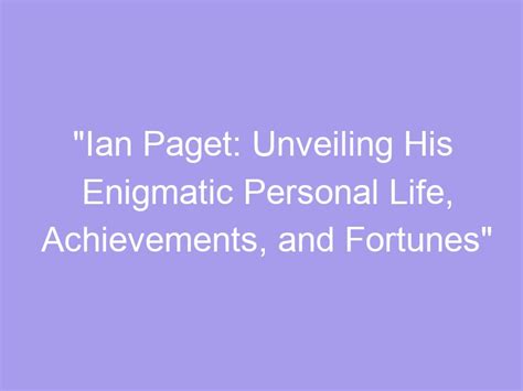 Unveiling the Life Story and Personal Background of an Enigmatic Individual