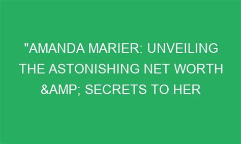 Unveiling the Secrets to Amanda's Success