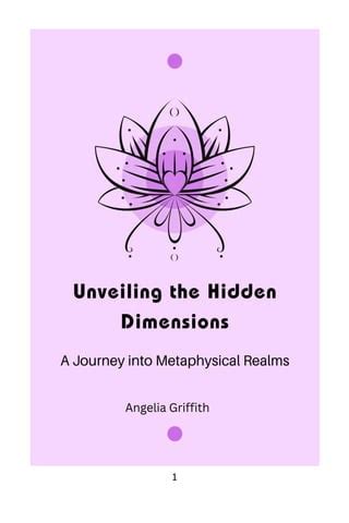 Unveiling the Spiritual and Metaphysical Dimensions