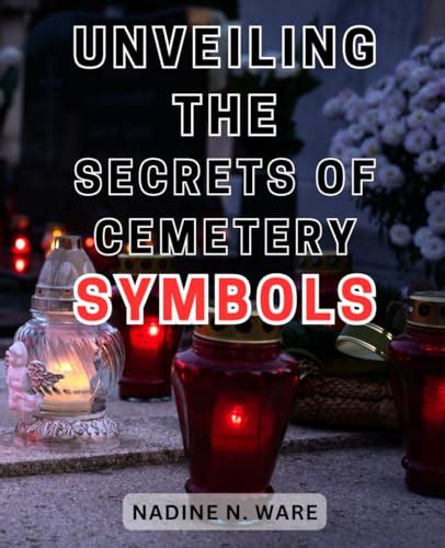 Unveiling the Symbolism Behind Graveyard Iconography