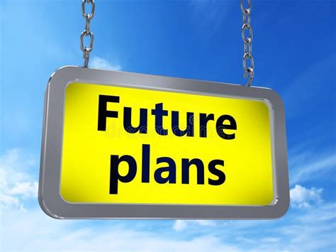 What Awaits in the Future: Prognostications and Upcoming Plans