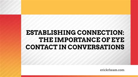 Why Eye Contact Matters: The Psychological Impact of Nonverbal Communication