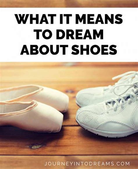 Why the Significance of Shoe Dreams Matters